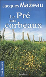 Le pré aux corbeaux